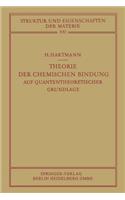 Theorie der Chemischen Bindung