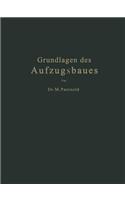 Grundlagen des Aufzugsbaues
