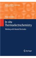 In-Situ Thermoelectrochemistry