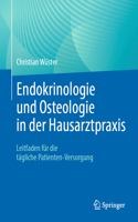 Endokrinologie Und Osteologie in Der Hausarztpraxis