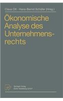 Ökonomische Analyse Des Unternehmensrechts