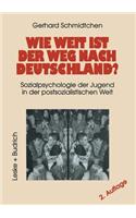 Wie Weit Ist Der Weg Nach Deutschland?