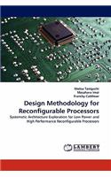 Design Methodology for Reconfigurable Processors
