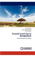 Coastal Land Use in Bangladesh