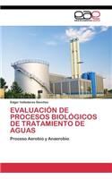 Evaluación de Procesos Biológicos de Tratamiento de Aguas