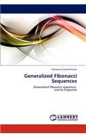 Generalized Fibonacci Sequences
