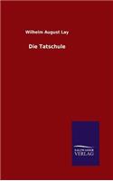 Tatschule