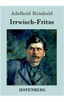 Irrwisch-Fritze