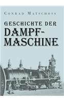 Geschichte der Dampfmaschine