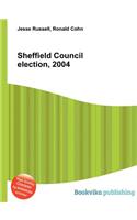 Sheffield Council Election, 2004