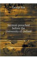 Sermon preached before the University of Oxford