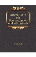 Irische Texte mit Übersetzungen und Wörterbuch