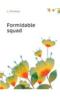 Formidable Squad