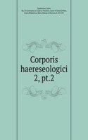 Corporis haereseologici