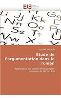 Étude de l''argumentation Dans Le Roman