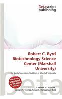 Robert C. Byrd Biotechnology Science Center (Marshall University)