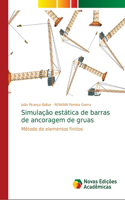 Simulação estática de barras de ancoragem de gruas