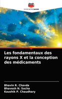 Les fondamentaux des rayons X et la conception des médicaments