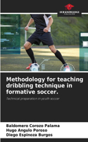 Methodology for teaching dribbling technique in formative soccer.