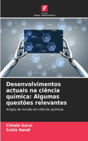 Desenvolvimentos actuais na ciência química