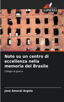 Note su un centro di eccellenza nella memoria del Brasile