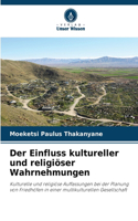 Einfluss kultureller und religiöser Wahrnehmungen