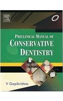 Preclinical Manual Of Conservative Dentistry