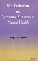 Self Evaluation and Autonomy Measures of Mental Health