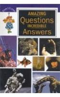 Amazing Questions Incredible Answers (6t)