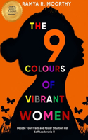9 Colours of Vibrant Women