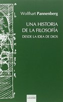 Una historia de la filosofia desde la idea de Dios