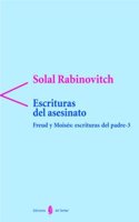 Escrituras del Asesinato - Freud y Moises
