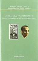 Literatura y Compromiso: Federico Garcaia Lorca y Miguel Hernaandez