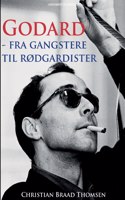 Godard - fra gangstere til rødgardister