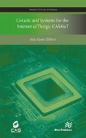 Circuits and Systems for the Internet of Things