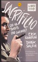Sacrificio - Chi ha tradito Che Guevara?