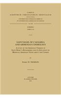 Saint Basil of Caesarea and Armenian Cosmology: A Study of the Armenian Version of Saint Basil's Hexaemeron and Its Influence on Medieval Armenian Views about the Cosmos