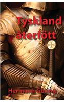 Tyskland återfött
