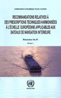 Recommandations relatives à des prescriptions techniques harmonisées à l'echelle européenne applicables aux bateaux de navigation intérieure