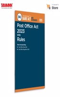 Taxmann's Post Office Act 2023 with Rules [Bare Act with Section Notes] â€“ Consolidates the Newly Enacted Legislationâ€”Offering Practical Guidance | Historical References | User-friendly Index