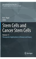 Stem Cells and Cancer Stem Cells, Volume 11: Therapeutic Applications in Disease and Injury