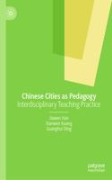 Chinese Cities as Pedagogy
