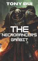 The Necromancer's Gambit: A Warhammer 40K Tale of Horror and Decay
