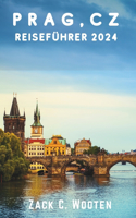 Prag, CZ Reiseführer 2024