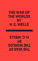 The War of the Worlds by H. G. Wells