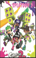 Splatoon 2: Coloring Book for Kids and Adults with Fun, Easy, and Relaxing