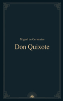 Don Quixote by Miguel de Cervantes