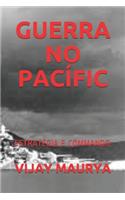 Guerra No Pacífic