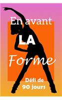 avant la forme défi de 90 jours