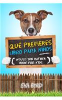 Qué prefieres libro para niños - Would you rather book for kids